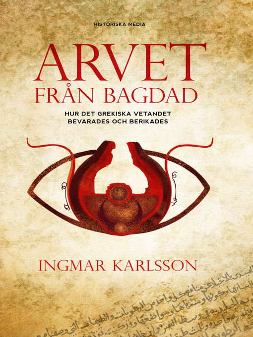 Titeldetaljer för Arvet från Bagdad av Ingmar Karlsson - Tillgänglig